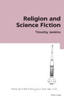 Cover: Religion and Science Fiction - Peter Lang Verlag