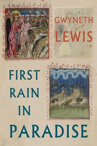 Enlarge image Cover: First Rain in Paradise - Bloodaxe Books