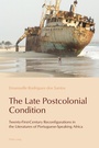 Cover: The Late Postcolonial Condition - Peter Lang Verlag