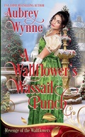 Cover: A Wallflower's Wassail Punch - Aubrey Wynne
