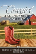 Cover: Cowgirl Fallin' for the Single Dad - Kenzo Publishing LLC