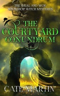 Cover: The Courtyard Conundrum (The Weal & Woe Bookshop Witch Mysteries, #6) - Ratatoskr Press