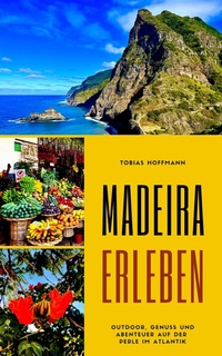 Abbildung von: Madeira erleben - XinXii