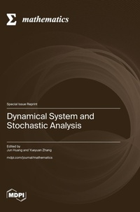 Enlarge image Cover: Dynamical System and Stochastic Analysis - MDPI AG
