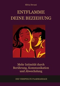 Abbildung von: Entflamme deine Beziehung - BoD - Books on Demand