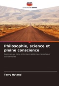Cover: Philosophie, science et pleine conscience - Editions Notre Savoir