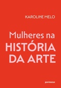 Cover: Mulheres na hist&oacute;ria da arte - Pormenor