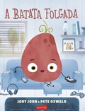 Cover: A batata folgada (Esquadr&atilde;o do Rango) - HarperKids