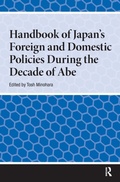 Cover: Handbook of Japan's Foreign and Domestic Policies During the Decade of Abe - Pallas Publications