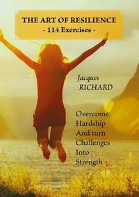 Enlarge image Cover: THE ART OF RESILIENCE - 114 Exercises - - Bookmundo