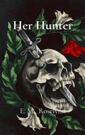 Cover: Her Hunter - Dead Shed Publishing