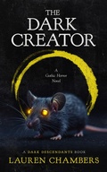 Cover: The Dark Creator (The Dark Descendants, #3) - Paper Cuts Publishing