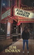 Cover: Forlorn Harbor - Rowan Prose Publishing