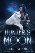 Cover: Hunter's Moon (Moonlight Series, #2) - JET-Fueled Fiction