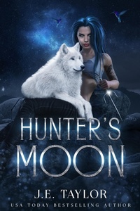 Enlarge image Cover: Hunter's Moon (Moonlight Series, #2) - JET-Fueled Fiction