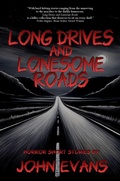 Cover: Long Drives and Lonesome Roads - Rowan Prose Publishing