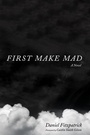 Cover: First Make Mad - Wipf and Stock Publishers