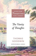 Cover: The Vanity of Thoughts - Reformation Heritage Books