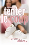 Cover: Tenter le coup - Silver Griffon Associates