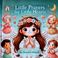 Abbildung von: Little Prayers for Little Hearts - Notion Press