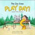 Cover: The Zoo Crew - PLAY DAY! - Emily's Sticky Situation (The Zoo Crew Adventures, #1) - Annette Geiger