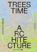 Bild: Trees, Time, Architecture! - Park Books