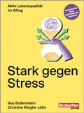 Abbildung von: Stark gegen Stress - Beobachter-Edition