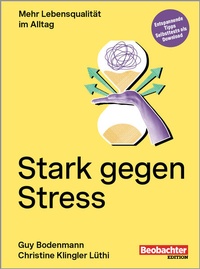 Abbildung von: Stark gegen Stress - Beobachter-Edition