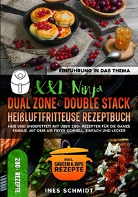 Abbildung von: XXL Ninja Dual Zone & Double Stack Heißluftfritteuse Rezeptbuch - tredition GmbH