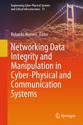 Cover: Networking Data Integrity and Manipulation in Cyber-Physical and Communication Systems - Springer