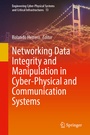 Cover: Networking Data Integrity and Manipulation in Cyber-Physical and Communication Systems - Springer