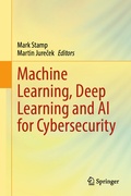 Cover: Machine Learning, Deep Learning and AI for Cybersecurity - Springer
