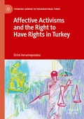 Cover: Affective Activisms and the Right to Have Rights in Turkey - Palgrave Macmillan
