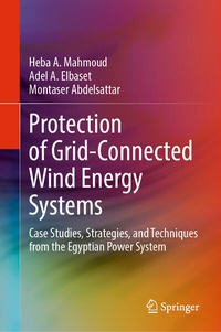 Enlarge image Cover: Protection of Grid-Connected Wind Energy Systems - Springer