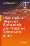 Cover: Networking Data Integrity and Manipulation in Cyber-Physical and Communication Systems - Springer