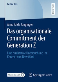 Abbildung von: Das organisationale Commitment der Generation Z - Springer Gabler