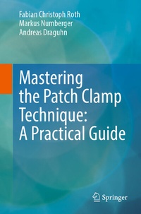 Abbildung von: Mastering the Patch Clamp Technique: A Practical Guide - Springer