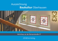 Abbildung von: Auszeichnung Baukultur Oberhausen: Bismarckstraße 37 - ein Beispiel für die Reformarchitektur des 20. Jahrhunderts - ATHENA-Verlag