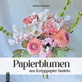 Cover: Papierblumen aus Krepppapier basteln - MITP