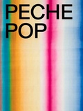 Cover: Peche Pop. Dagobert Peche und seine Spuren in der Gegenwart / Tracing Dagobert Peche in the 21st Century - K&ouml;nig, Walther