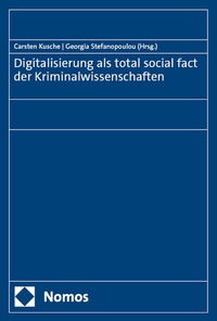 Abbildung von: Digitalisierung als total social fact der Kriminalwissenschaften - Nomos