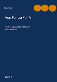 Enlarge image Cover: Von Fall zu Fall V - BoD - Books on Demand