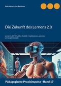 Cover: Die Zukunft des Lernens 2.0 - BoD - Books on Demand
