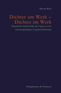 Abbildung von: Dichter am Werk - Dichter im Werk - Königshausen & Neumann