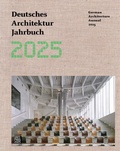 Cover: Deutsches Architektur Jahrbuch 2025/German Architecture Annual 2025 - DOM publishers