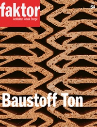 Abbildung von: Baustoff Ton - FAKTOR Verlag AG