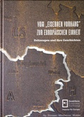 Cover: Vom "Eisernen Vorhang" zur europ&auml;ischen Einheit - Steinmassl, Franz
