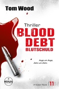 Cover: Blood Debt - Blutschuld. Auge um Auge, Zahn um Zahn. - Ronin-H&ouml;rverlag, ein Imprint von Omondi GmbH
