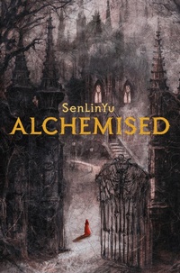 Abbildung von: Alchemised - Del Rey Books