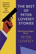 Cover: The Best of Peter Lovesey Stories - Allison & Busby